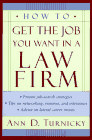 How to Get the Job You Want in A Law Firm